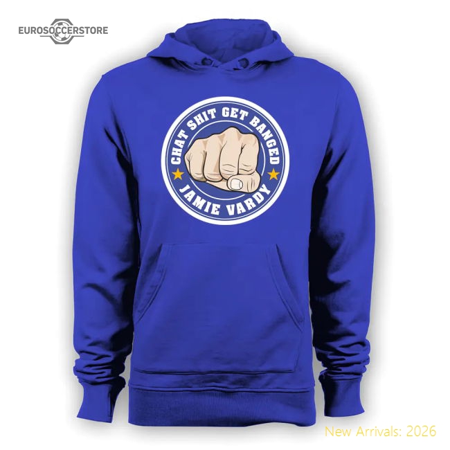 Leicester City Jamie Vardy Chat Get Banged Logo Hoody (Blue) Kit Classic Game-PitchVibe Kits